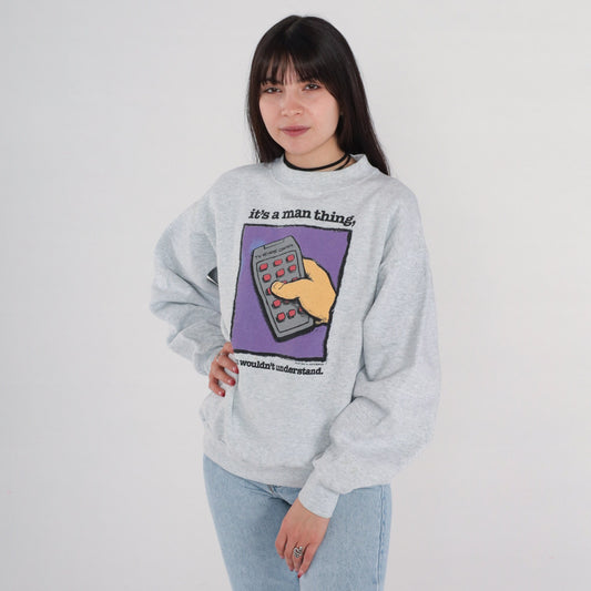 90s Remote Control Graphic Sweatshirt "It's a Man Thing" Grey Pullover Large