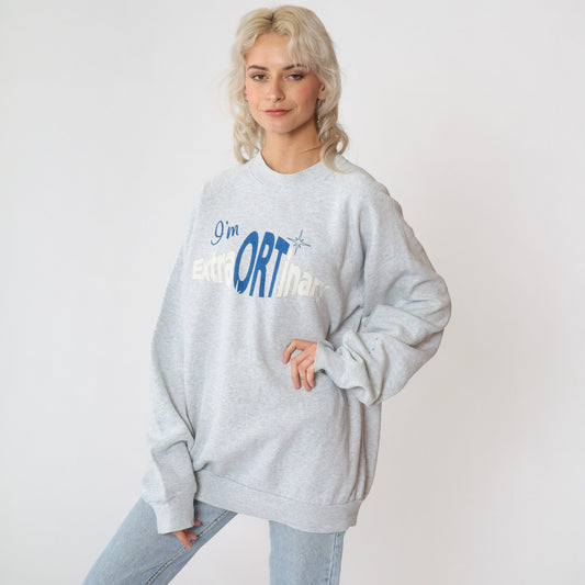 90s I'm Extra-Ort-Inary Slogan Sweatshirt Raglan Sleeve Graphic Pullover XXL