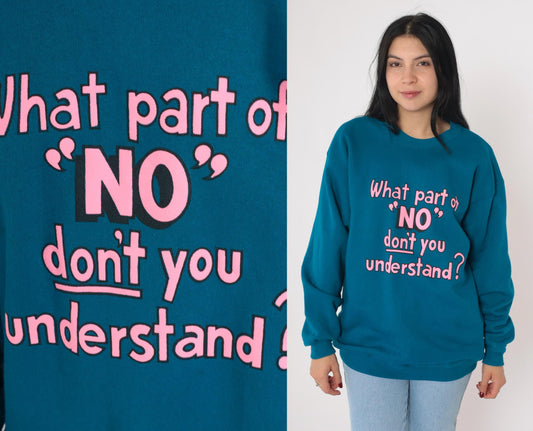 90s Hanes Slogan Sweatshirt What Part of No Blue Pink Crewneck Medium M