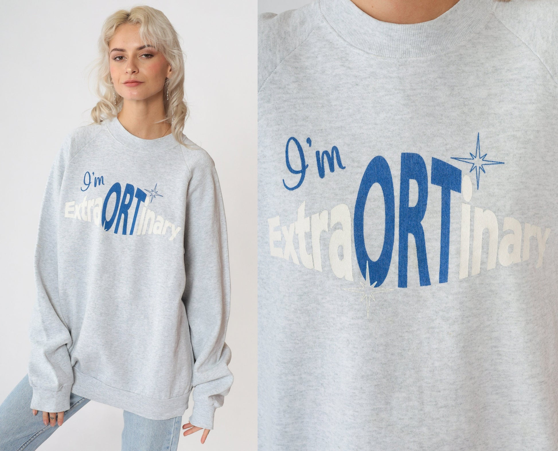 90s I'm Extra-Ort-Inary Slogan Sweatshirt Raglan Sleeve Graphic Pullover XXL