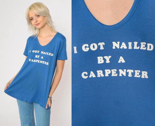 80s Maternity Graphic T-Shirt I Got Nailed By A Carpenter Blue Medium