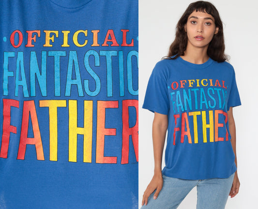 80s Official Fantastic Father Graphic T-Shirt Blue Single Stitch Small