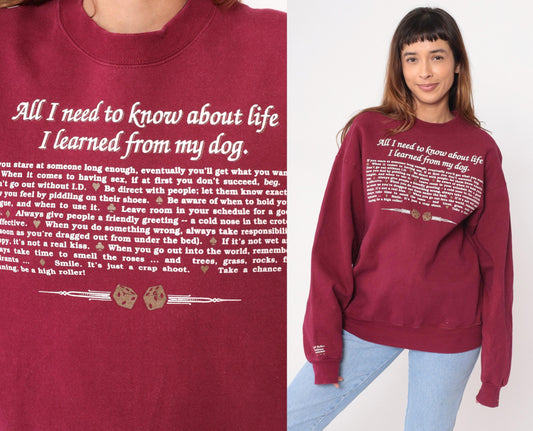 90s Fruit of the Loom Dog Life Lessons Sweatshirt Burgundy Large
